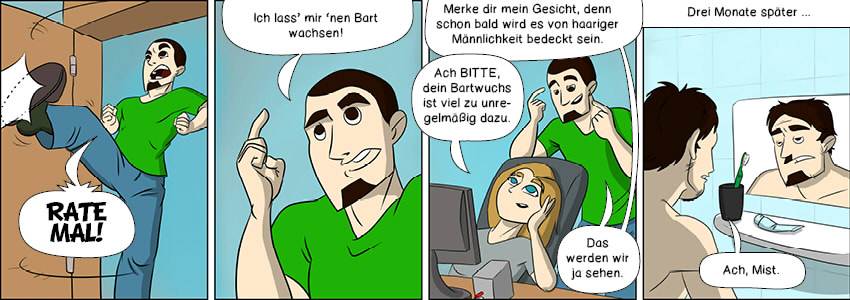 Piece of Me. Ein Webcomic über hohe Ziele und unregelmäßigen Bartwuchs.