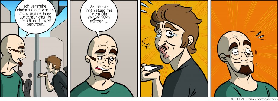 Piece of Me. Ein Webcomic über Freisprechfunktionen in der Öffentlichkeit und kuriose Missbildungen.