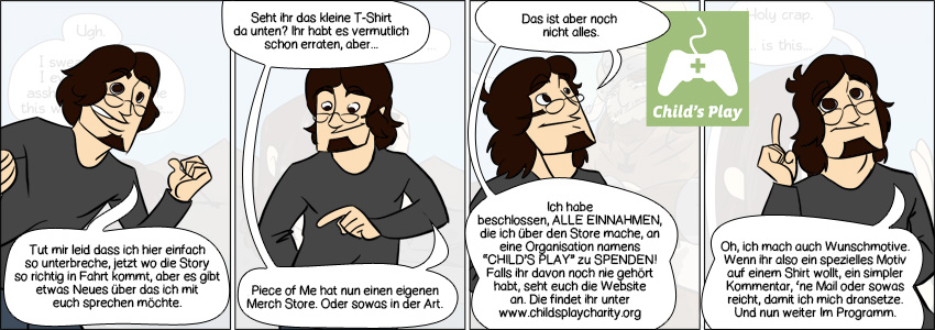 Piece of Me - Ein Webcomic über eine grandiose wohltätige Organisation. Mehr Infos unter www.childsplaycharity.org