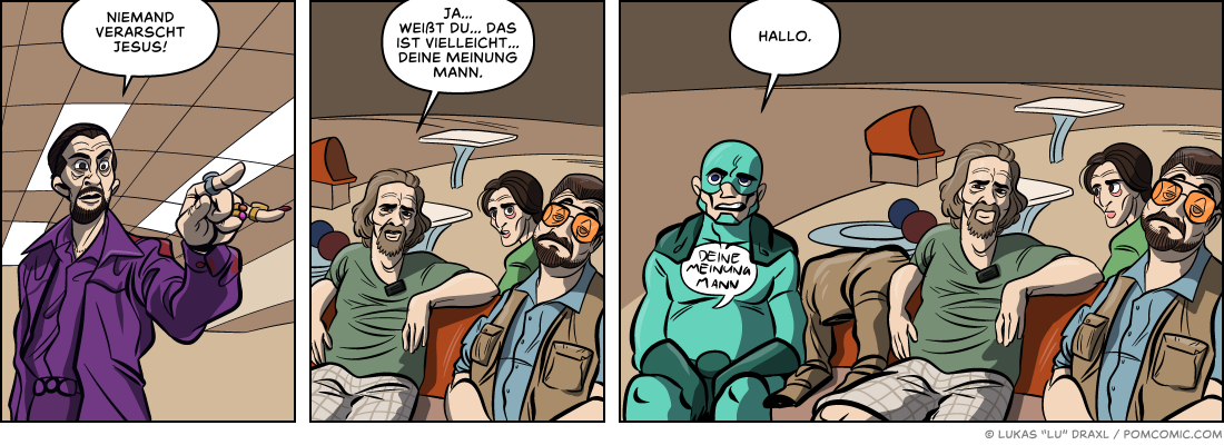 Piece of Me. Ein Webcomic über ... naja ... deine Meinung, Mann.