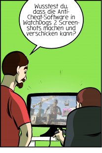 Piece of Me. Ein Webcomic über WatchDogs 2 und seine aufdringliche Anti-Cheat-Software.