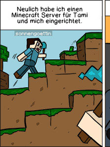 Piece of Me. Ein Webcomic über die gefährlichste Droge aller Zeiten: Minecraft!